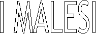 I MALESI