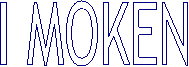 I MOKEN