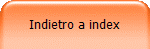 Indietro a index