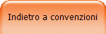 Indietro a convenzioni