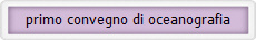 primo convegno di oceanografia